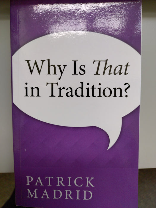 Why is that in Tradition?