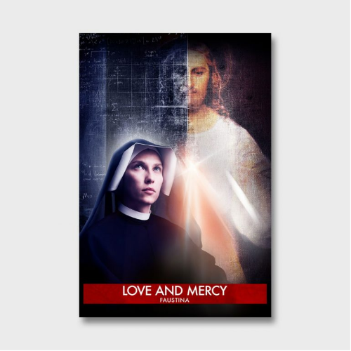 Love And Mercy: Faustina