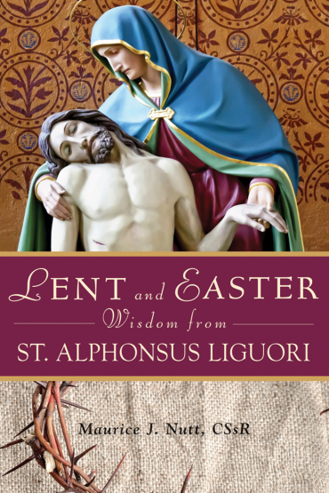 LENT & EASTER WISDOM ST ALPHONSUS LIGUOR (14757)