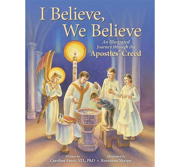 I Believe, We Believe - By Caroline Farey STL PhD