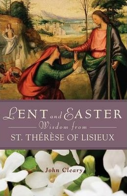 LENT AND EASTER WISDOM FROM ST THERESE OF LISIEUX (Code 14888)
