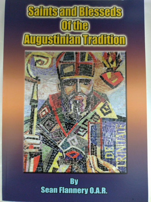 Saints and Blessed of the Augustinian Tradition
