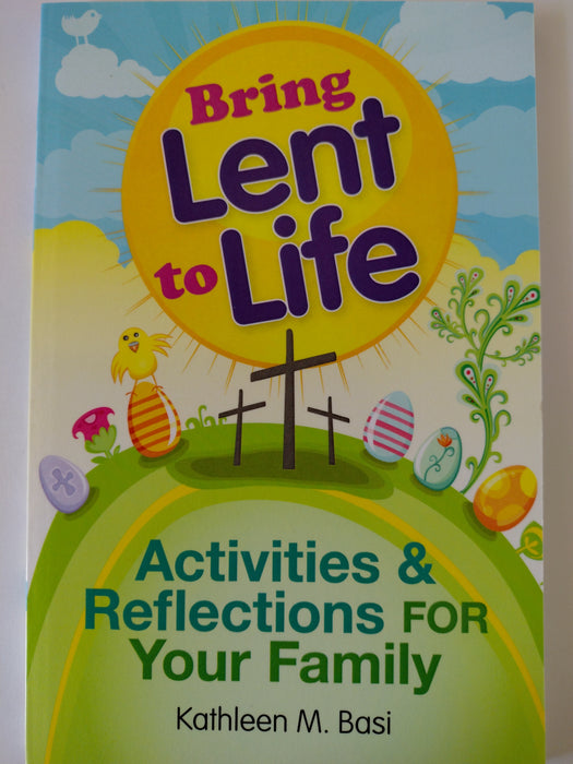 Bring Lent to life