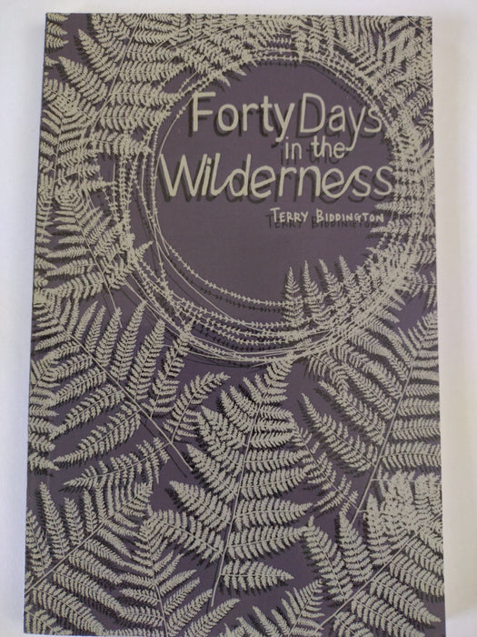 Forty Days in the Wildernes
