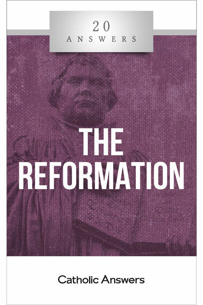 The Reformation. 20 answers