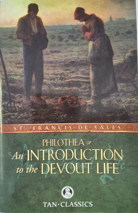 Philotea or Introduction to the Devout Life