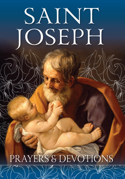 St Joseph: Prayers and Devotions (D772)