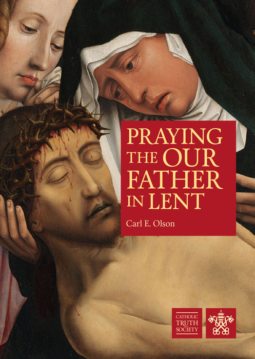 Praying the Our Father in Lent (D834)