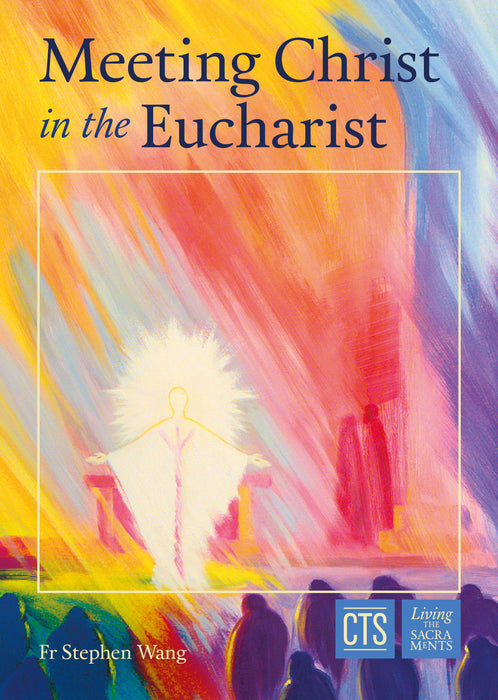 Meeting Christ in the Eucharist (DO938)