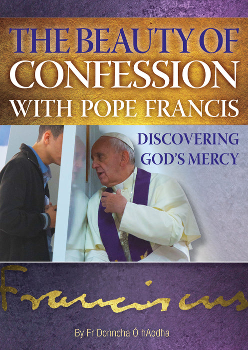 The Beauty of Confession with Pope Francis (DO918)
