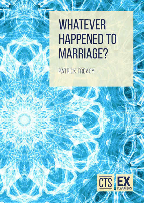 Whatever Happened to Marriage? (EX61)
