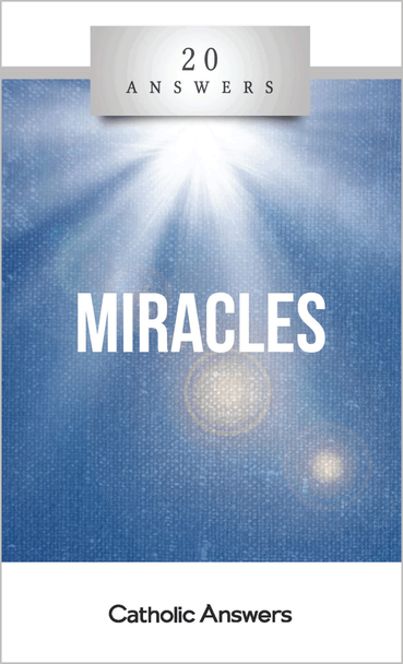 Miracles. 20 answers