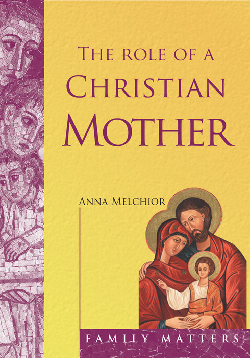 Role of a Christian Mother (PA12)