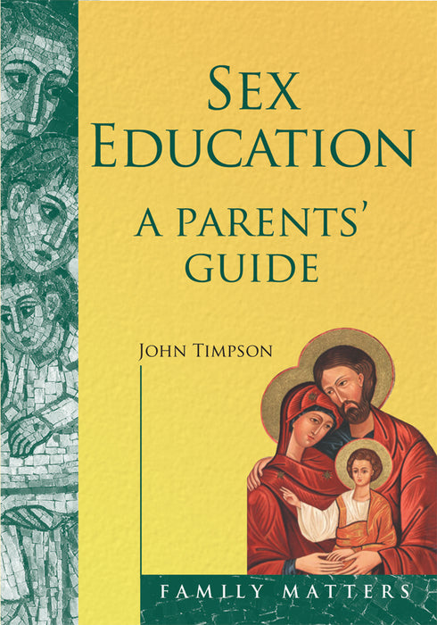 Sex Education  A Parents Guide (PA17)