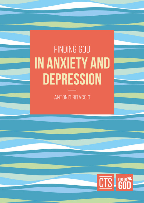 Finding God in Anxiety and Depression (PA43)