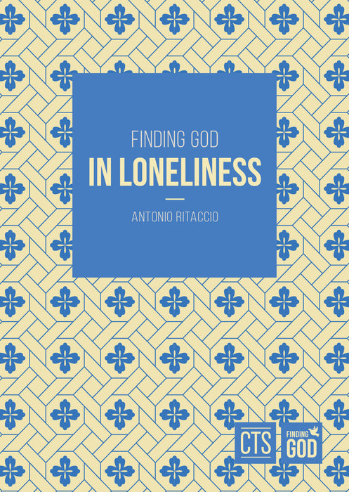 Finding God in Loneliness (PA53)