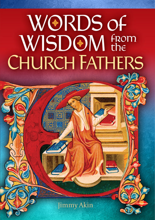 Words of Wisdom from the Church Fathers (SP50)