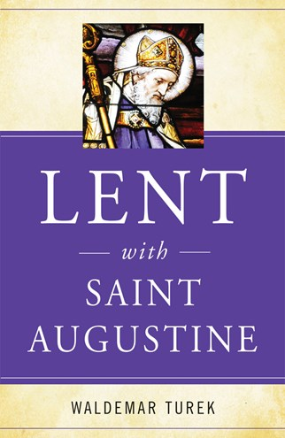 LENT WITH ST AUGUSTINE